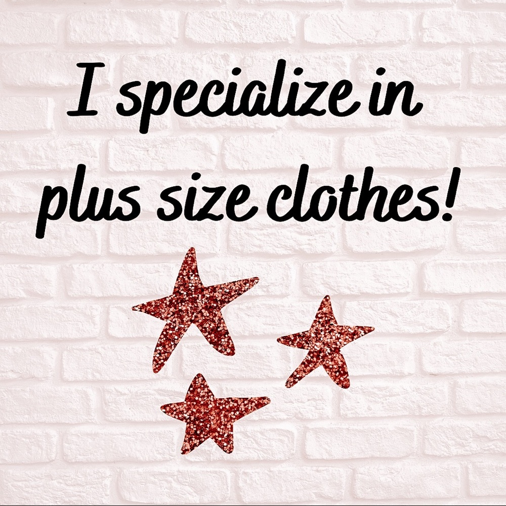 I specialize in plus size clothes!